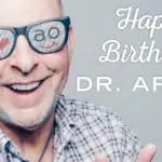 Happy Birthday, Dr. A!